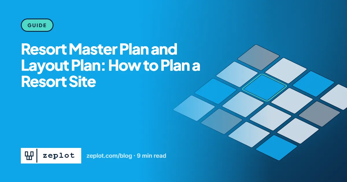 Resort Master Plan and Layout Plan: How to Plan a Resort Site